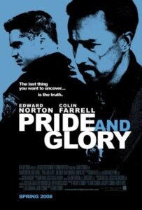 Pride and Glory (2008) - คู่ระห่ำ...ผงาดเกียรติ