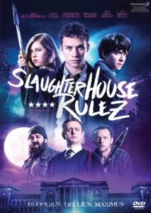 Slaughterhouse Rulez (สู้สยอง โรงเรียนหลอน)