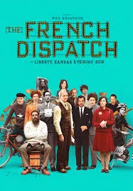 The French Dispatch (2021) - กากี่นั้งประจำสำนัก